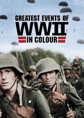 二戰重大事件 第一季 / Greatest Events of WWII in Colour Season 1線上看