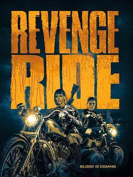 復仇女黑幫 / Revenge Ride線上看