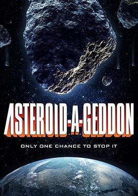 小行星大末日 / Asteroid-a-Geddon線上看