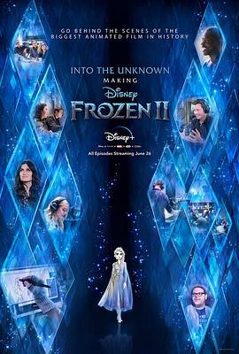 未知的真相：制作冰雪奇緣2 / Into the Unknown: Making Frozen 2線上看