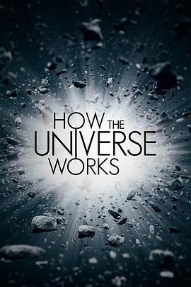 了解宇宙是如何運行的 第八季 / How the Universe Works Season 8線上看