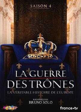 真正的權力的游戲 第四季 / La Guerre des Trônes, la véritable histoire de l'Europe Season 4線上看