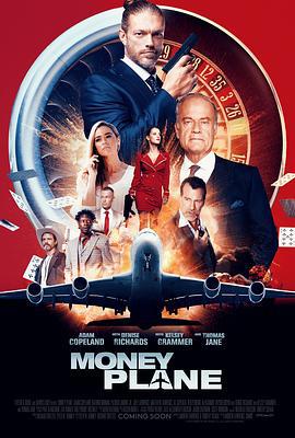 黑錢飛機 / Money Plane線上看