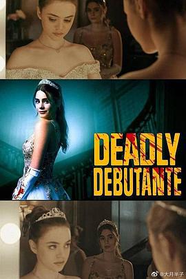 致命名媛之夜 / Deadly Debutantes: A Night to Die For線上看