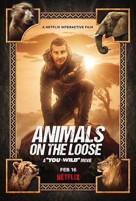 你的荒野求生電影版：出逃的野獸 / Animals on the Loose: A You vs. Wild Movie線上看