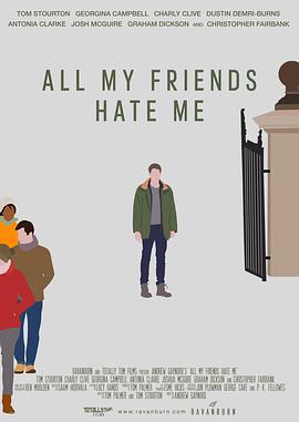 我的朋友都恨我 / All My Friends Hate Me線上看