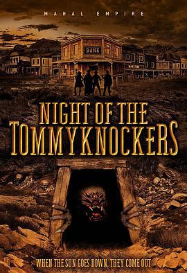 綠魔之夜 / Night of the Tommyknockers線上看