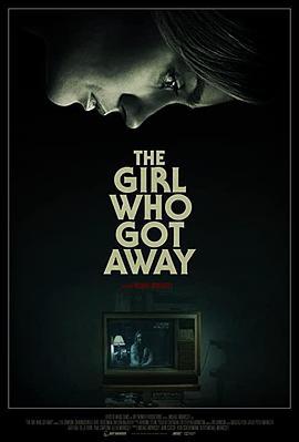 逃脫的女孩 / The Girl Who Got Away線上看