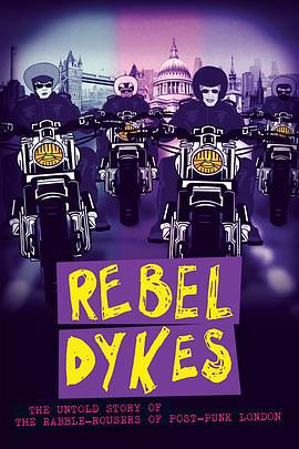 反叛吧女同們 / Rebel Dykes線上看