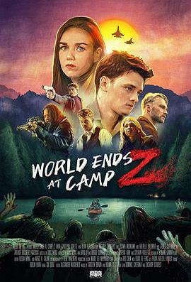 僵屍營地世界末日 / World Ends at Camp Z線上看