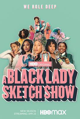 黑人小姐速寫喜劇 第二季 / A Black Lady Sketch Show Season 2線上看