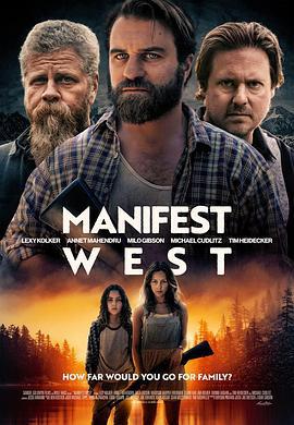 西部聖靈 / Manifest West線上看