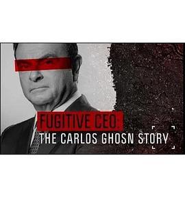 通天大逃犯：汽車大亨戈恩奇案 / Fugitive: The Curious Case of Carlos Ghosn線上看
