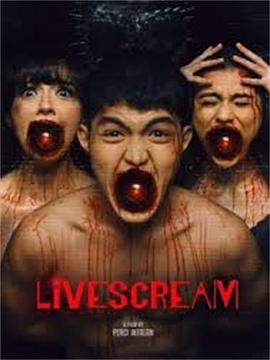 恐懼直播 / LiveScream線上看