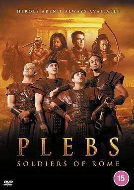 羅馬三賤客 / Plebs: Soldiers of Rome線上看