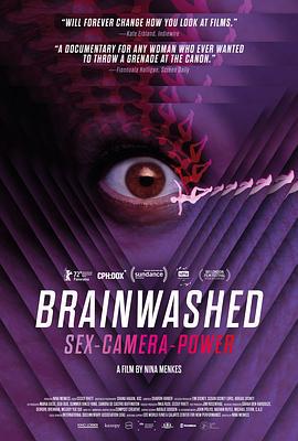 洗腦影像：性、鏡頭和權力 / Brainwashed: Sex-Camera-Power線上看