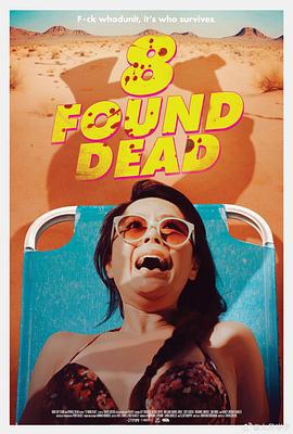 八人死亡 / 8 Found Dead線上看