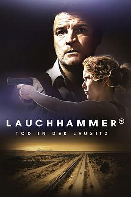 小鎮煤田命案 第一季 / Lauchhammer - Tod in der Lausitz Season 1線上看