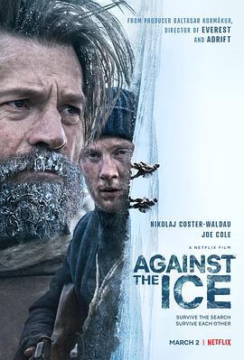 逆冰之行 / Against the Ice線上看