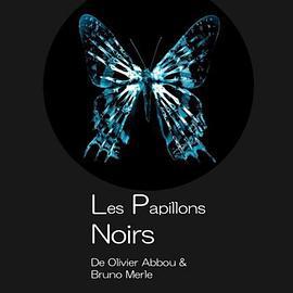 暗黑蝴蝶 / Les papillons noirs線上看