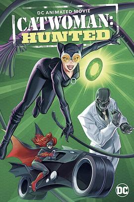 貓女：獵捕 / Catwoman: Hunted線上看