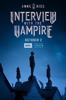 夜訪吸血鬼 第一季 / Interview with the Vampire Season 1線上看