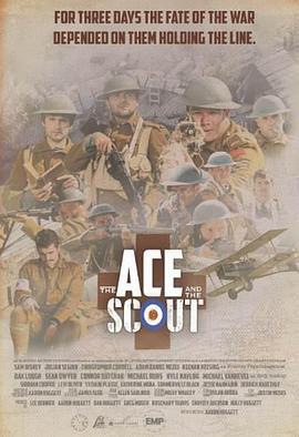王牌飛行員和偵察兵 / The Ace and the Scout線上看