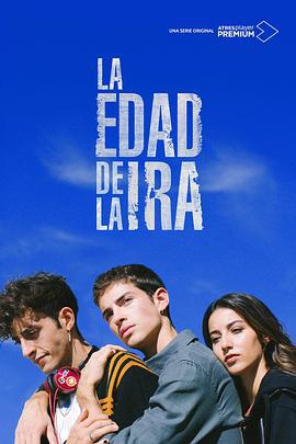 憤怒的時代 第一季 / La edad de la ira Season 1線上看