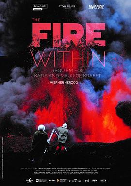 心火：寫給火山夫婦的安魂曲 / The Fire Within: A Requiem for Katia and Maurice Krafft線上看