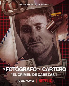 攝影記者之死：阿根廷黑金政治 / El Fotografo y el Cartero: El Crimen de Cabezas線上看