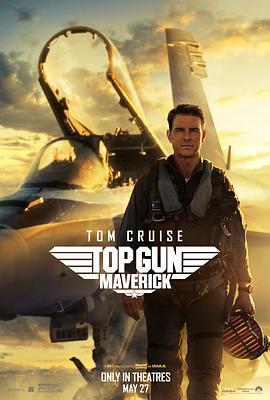 壯志凌雲2：獨行俠 / Top Gun: Maverick線上看