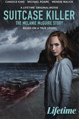 Suitcase Killer: The Melanie McGuire Story線上看