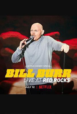 比爾·伯爾：紅石劇場現場秀 / Bill Burr: Live at Red Rocks線上看