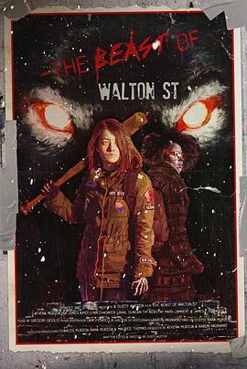 沃頓街野獸 / The Beast of Walton St.線上看