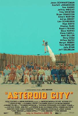 小行星城 / Asteroid City線上看