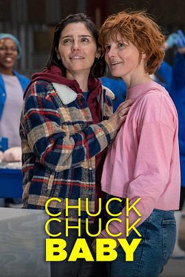 喳喳寶貝 / Chuck Chuck Baby線上看