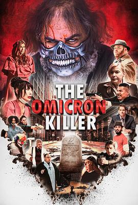 奧密克戎殺手 / The Omicron Killer線上看