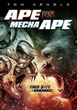 猿猴大戰機械猿猴 / Ape vs. Mecha Ape線上看