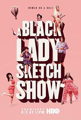 黑人小姐速寫喜劇 第四季 / A Black Lady Sketch Show Season 4線上看