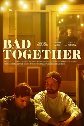 不良伴侶 第一季 / Bad Together Season 1線上看
