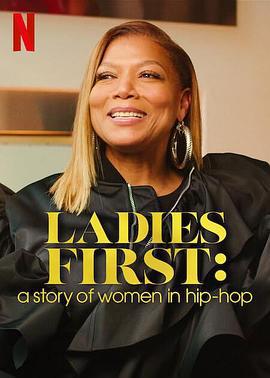 女士優先：嘻哈女將傳奇 / Ladies First: A Story of Women in Hip-Hop線上看