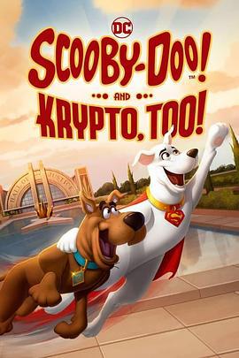 史酷比與超狗小氪：英雄冒險 / Scooby-Doo! and Krypto, Too!線上看