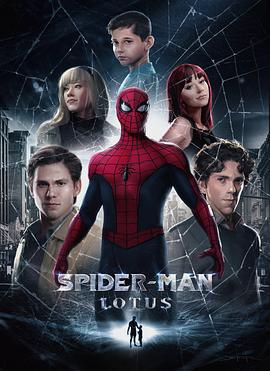 蜘蛛俠：逝去之蓮 / Spider-Man: Lotus線上看