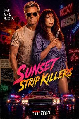 日落大道殺手 / Sunset Strip Killers線上看