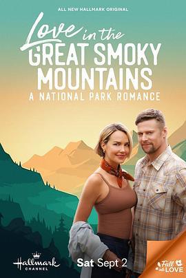大煙山之戀：國家公園浪漫史 / Love in the Great Smoky Mountains: A National Park Romance線上看