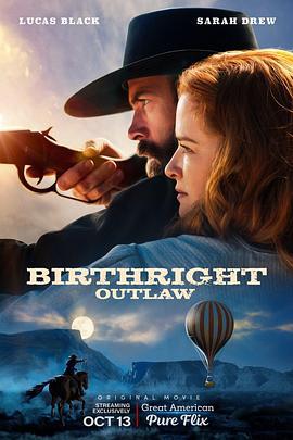 天生亡命徒 / Birthright Outlaw線上看