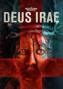 上帝之怒 / Deus Irae線上看