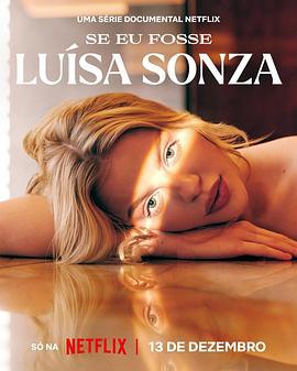 如果我是路易莎·松莎 / Se eu fosse Luísa Sonza線上看