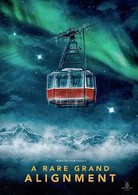 星緣奇遇 / A Rare Grand Alignment線上看