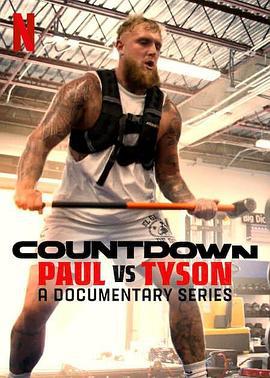 倒計時：保羅對決泰森 第一季 / Countdown: Paul vs Tyson Season 1線上看